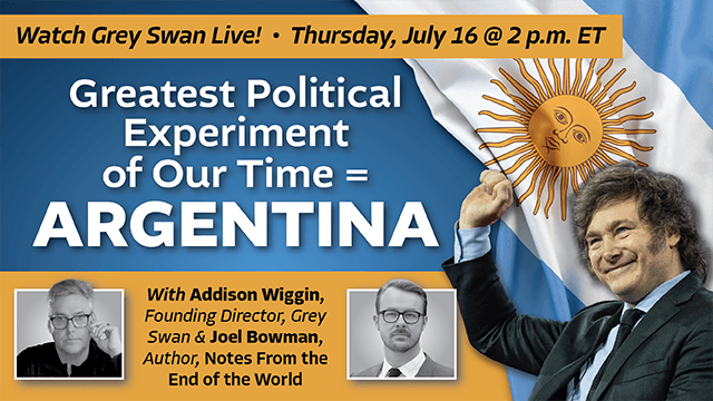 Greatest Political Experiment of Our Time = Argentina